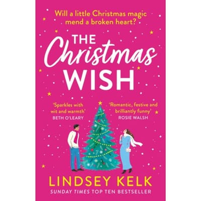 The Christmas Wish - Lindsey Kelk