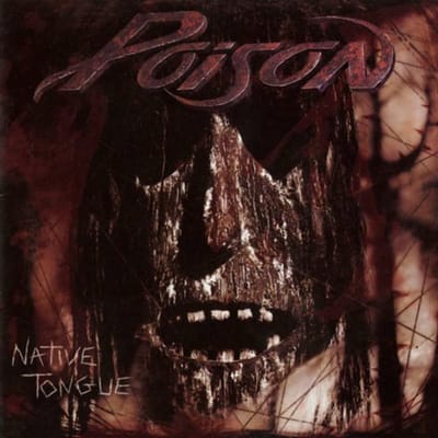 Native Tongue - Poison