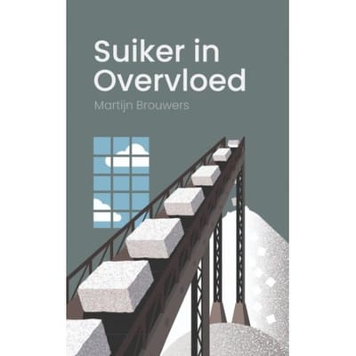 Suiker In Overvloed - Martijn Brouwers