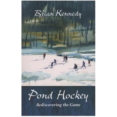 Pond Hockey - Brian Kennedy