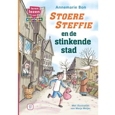 Stoere Steffie En De Stinkende Stad - Leren Lezen Met Kluitman - Annemarie Bon