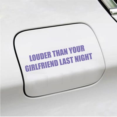Bumpersticker - Louder Than Your Girlfriend Last Night - 3,5 X 15,2 - Paars