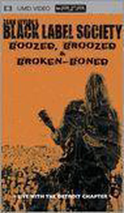 Black Label Society - Boozed, Brui