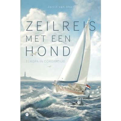 Zeilreis Met Een Hond - Jorrit van Aken