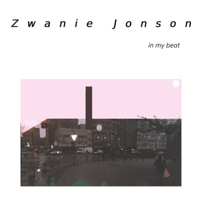Zwanie Jonson - In My Beat (LP)