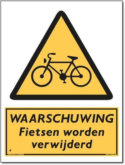Fietsen worden verwijderd bord - Waarschuwing - Forex - 30 x 40 cm - Weerbestendig