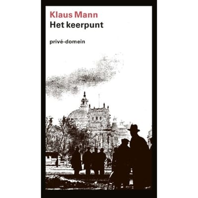 Het Keerpunt - Privé-Domein - Klaus Mann