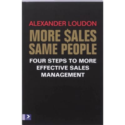 More Sales, Same People - A. Loudon