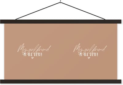 Posterhanger incl. Poster 60x30 cm - Schoolplaat - Vriendin - Quotes - Spreuken - Romantisch - My girlfriend is the best - Textielposter - Zwarte latten