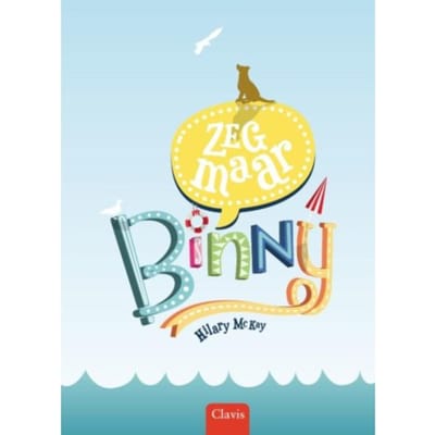 Zeg Maar Binny - Hilary McKay