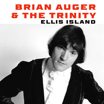 Brian Auger & The Trinity - Ellis Island/George Bruno Money (7" Single)