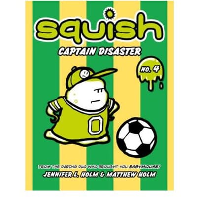 Squish #4 - Jennifer L. Holm