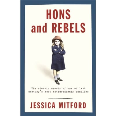 Hons And Rebels - W&N Essentials - Jessica Mitford