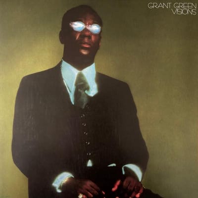 Visions - Grant Green