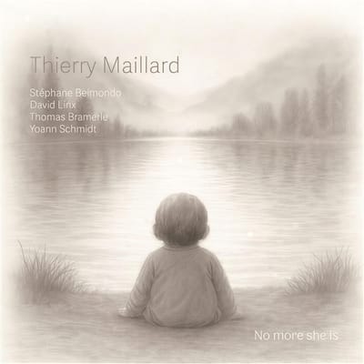Thierry Maillard - No More She Is (2 CD)