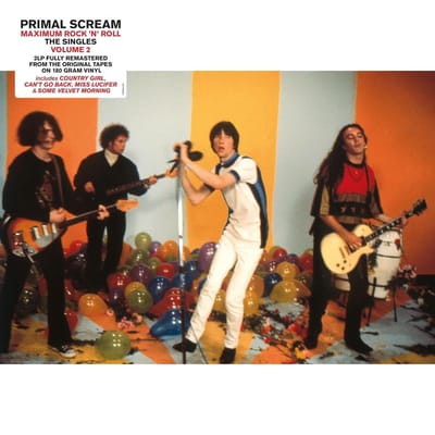 Maximum Rock 'n' Roll: The Singles Remastered Volume 2 - Primal Scream