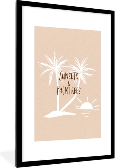 Fotolijst incl. Poster - Spreuken - Quotes - Suns & palmtrees - Palmboom - 80x120 cm - Posterlijst