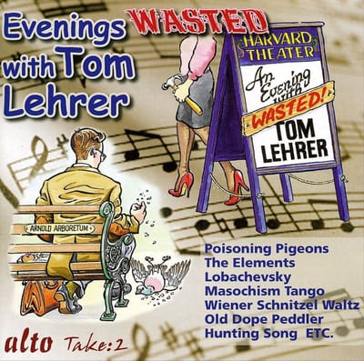 Tom Lehrer Evenings Wasted With....(All The Hits)