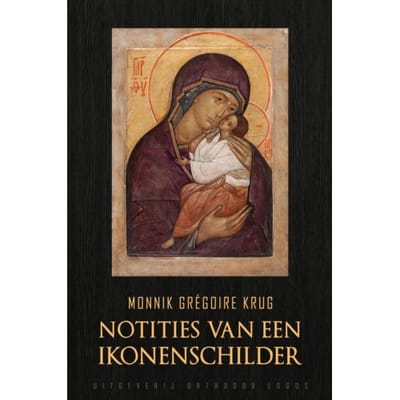 Notities Van Een Ikonenschilder - Monnik Grégoire Krug