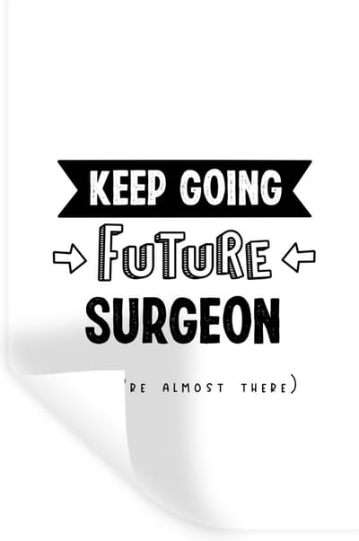 Muurstickers - Sticker Folie - Dokter - Geneeskunde - Quotes - Studeren - 20x30 cm - Plakfolie - Muurstickers Kinderkamer - Zelfklevend Behang - Zelfklevend behangpapier - Stickerfolie