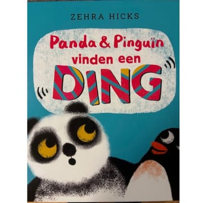Panda & Pinguïn Vinden Een Ding - Zehra Hicks