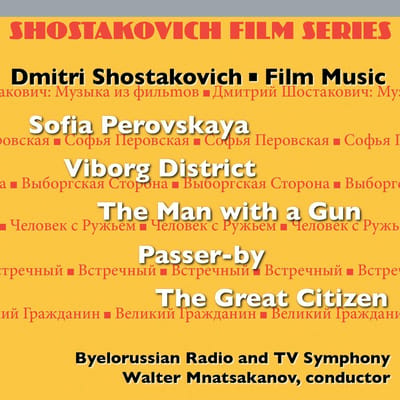 Byelorussian Radio and TV Symphony Orchestra, Minsk Chamber Choir, Walter Mnatsakanov - Shostakovich: Film Music (CD)