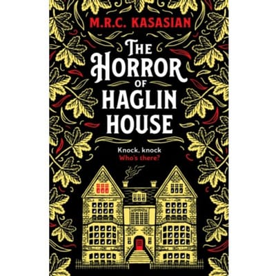 The Horror Of Haglin House - Violet Thorn Mysteries - M.R.C. Kasasian