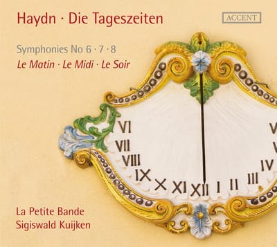 La Petite Bande, Sigiswald Kuijken - Haydn: Die Tageszeiten - Symphonies No. 6, 7, 8 - Le Matin - Le Midi _ Le Soir (CD)