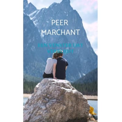 Een Venster Dat Verblijdt - Peer Marchant