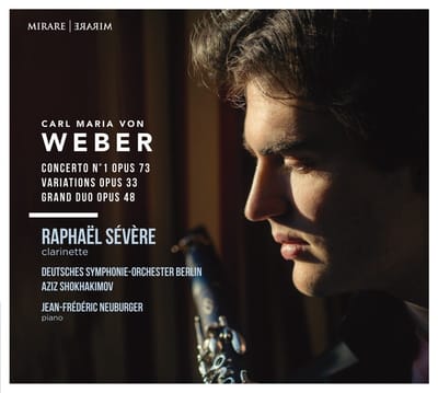Raphaël Sévère, Deutsches Symphonie-Orchester Berlin, Aziz Shokhakimov, Jean-Frédéric Neuburger - Weber: Concerto No. 1, Opus 73 | Variations, Opus 33 | Grand Duo Opus 48 (CD)