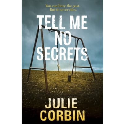 Tell Me No Secrets - Corbin, Julie