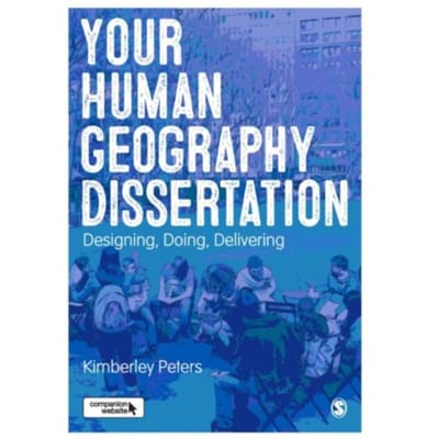 Your Human Geography Dissertation - Peters, Kimberley