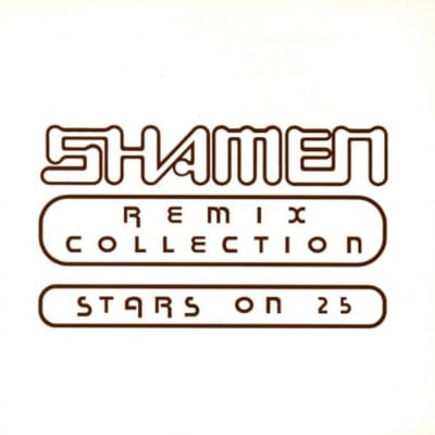 The Shamen - Remix Collection (Stars On 25) (CD)