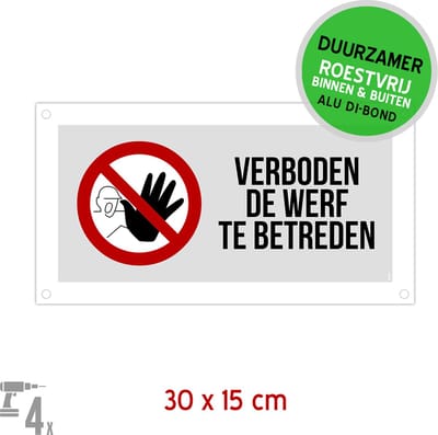 Pictogram/ bord Dibond + boorgaten | "Verboden de werf te betreden" | 30 x 15 cm | Bouwplaats | Roestvrij | Ophangen | Voorgeboord | Duurzaam | 1 stuk
