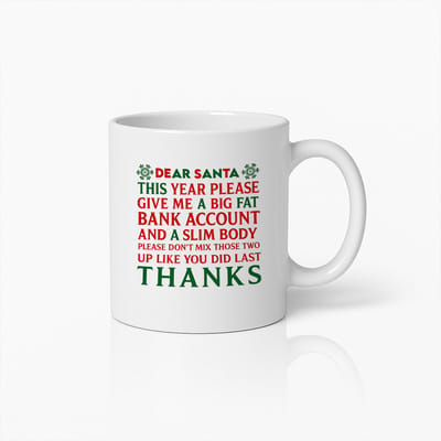 Grappige Kerst Mok 330ml | Dear Santa Humor Koffiebeker | Cadeau met Grappige Tekst over Bankrekening & Slank Lichaam voor Vrienden & Familie