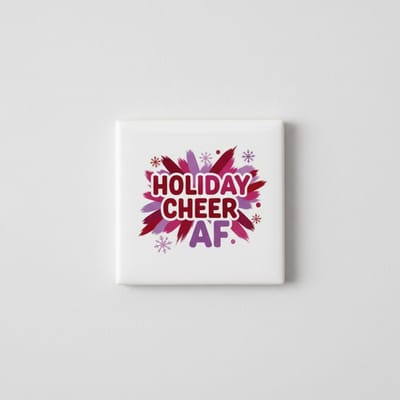 “Holiday Cheer AF” Keramische Tegel met Feestelijk Sneeuwvlok Design – Grappige Kerst Quote Wanddecoratie – 15 × 15 cm