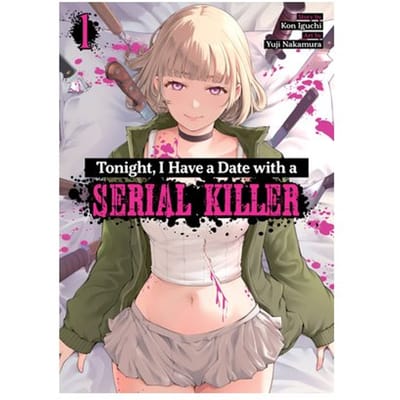 Tonight, I Have A Date With A Serial Killer Vol. 1 - Tonight I Have A Date With A Serial Killer - Kon Iguchi