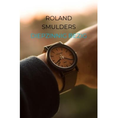 Diepzinnig Bezig - Roland Smulders