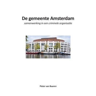 De Gemeente Amsterdam - Pieter Van Buuren