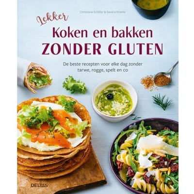 Lekker Koken En Bakken Zonder Gluten - Christiane Schäfer