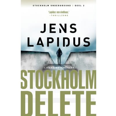 Stockholm Delete - Stockholm Underground - Jens Lapidus