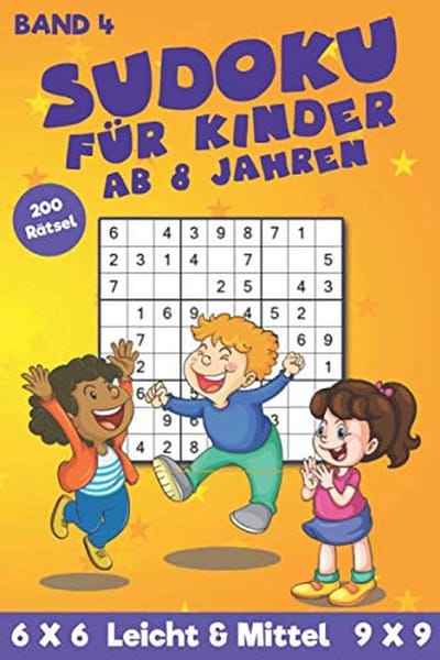 Sudoku Rätselboek voor Kinderen vanaf 8 Jaar - 200 Puzzels in 6x6 en 9x9 Rasters