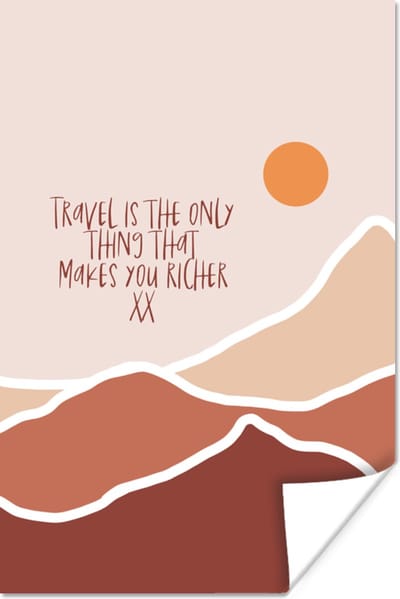 Poster Spreuken - Quotes - Travel is the only thing that makes you richer - 120x180 cm XXL