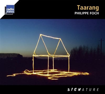Philippe Foch - Taarang (CD)
