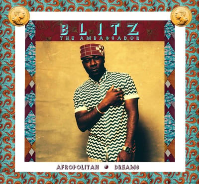 Blitz The Ambassador - Afropolitan Dreams (CD)