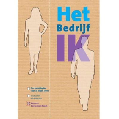Het Bedrijf Ik - Annette Costerman Boodt
