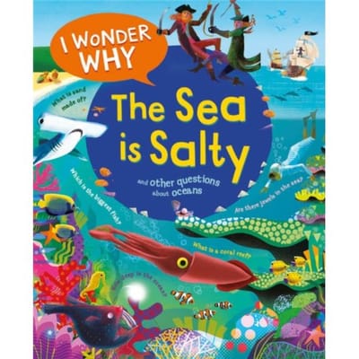 I Wonder Why The Sea Is Salty - I Wonder Why - Anita Ganeri