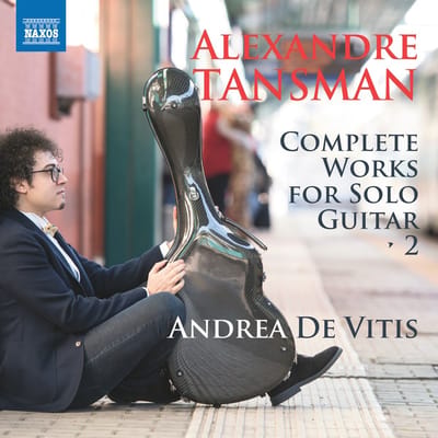 Andrea De Vitis - Tansman: Complete Works For Solo Guitar, Vol. 2 (CD)