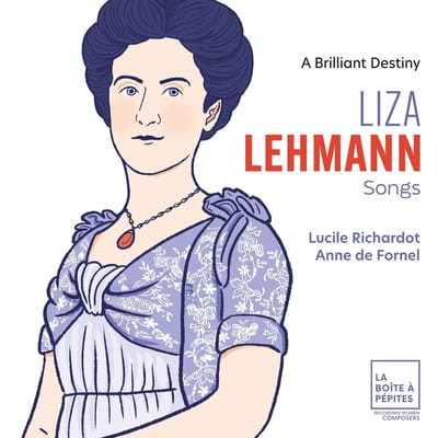 Lucile Richardot & Anne De Fornel - Liza Lehmann Songs (CD)