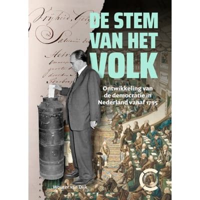 De Stem Van Het Volk - Wouter van Dijk